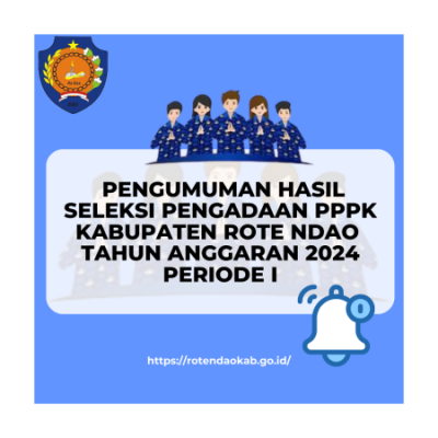 Pengumuman Hasil Seleksi Pengadaan PPPK Periode I TA 2024